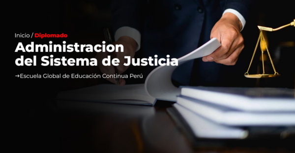 Administración del Sistema de Justicia